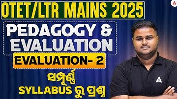 OTET/LTR Mains Classes 2025 | Evaluation- 2| Pedagogy & Evaluation By Sushanta Sir