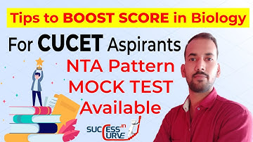 How to Prepare CUCET 2021 Biology Paper | CUCET Preparation Tips | CUCET NTA Mock Test #Successcurve