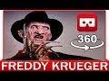 360° VR VIDEO - NIGHTMARE on Elm Street - Freddy Krueger | First Person | Friday The 13Th