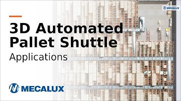 Applications of the 3D Automated Pallet Shuttle