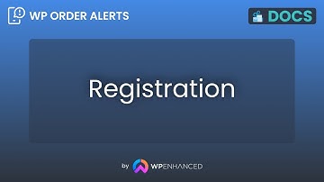 How to Register for WP Order Alerts for WooCommerce