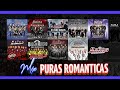 MIX PURAS ROMANTICAS / LOS RAYOS DE OAXACA 2020