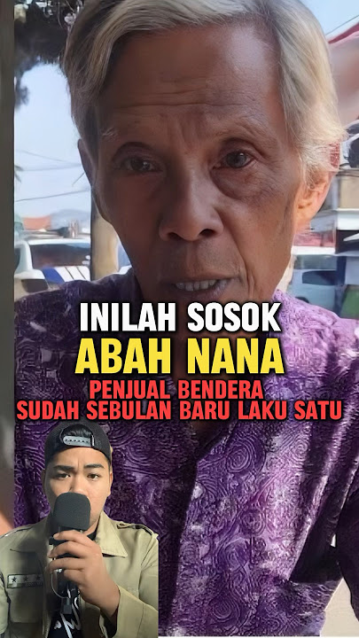 Inilah sosok abah nana penjual bendera sudah sebulan baru laku satu #FunFacts #FAKTAMENARIK