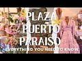 Plaza Puerto Paraiso Cabo San Lucas | Everything you need to know ♥️ 