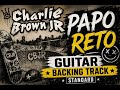 Papo Reto - Charlie Brown Jr Guitar Backing Track Standard Tuning (Afinação Padrão).
