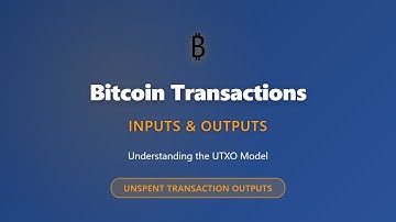 Bitcoin Transactions Explained: Understanding the UTXO Model (Inputs & Outputs for Beginners)