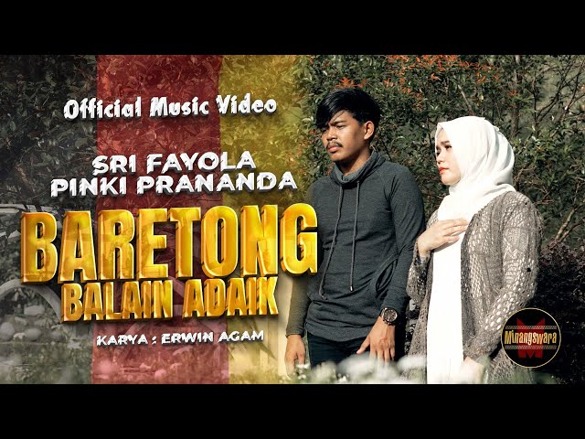 Sri Fayola Ft. Pinki Prananda - Baretong Balain Adaik (Official Music Video) class=