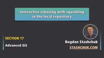 Git Interactive rebasing with squashing in the local repository | Advanced Git - 16