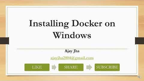 Installing Docker on Windows 10 in 1 minute | Install Docker | Docker Container Tutorial | Ajay Jha