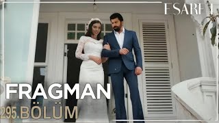 Esaret 295. Bölüm Fragmanı | Düğün Başlıyor!