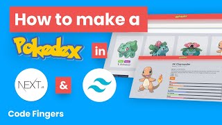 How to make a Pokedex app using NextJS and TailwindCSS(in Hindi)! | Code Fingers