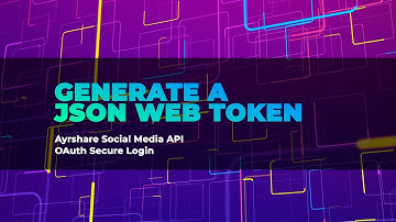 Generate a JSON Web Token with the Ayrshare API