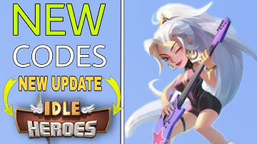 NEW IDLE HEROES REDEEM CODES 2022 - IDLE HEROES CODES - IDLE HEROES CD KEYS - IDLE HEROES