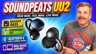 Soundpeats Uu2 Earbuds Review: Massive Sound Tiny Package