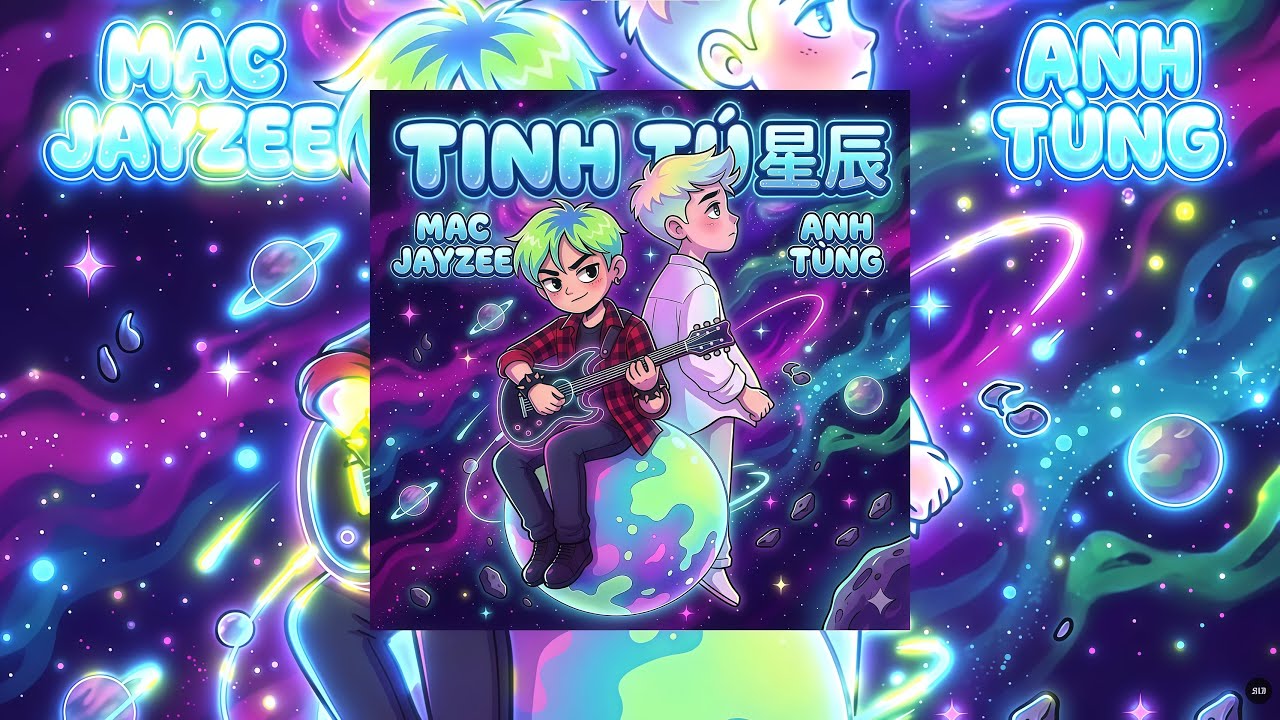 Anh Tùng & Mac Jayzee - Tinh Tú 星辰 (Official Audio)