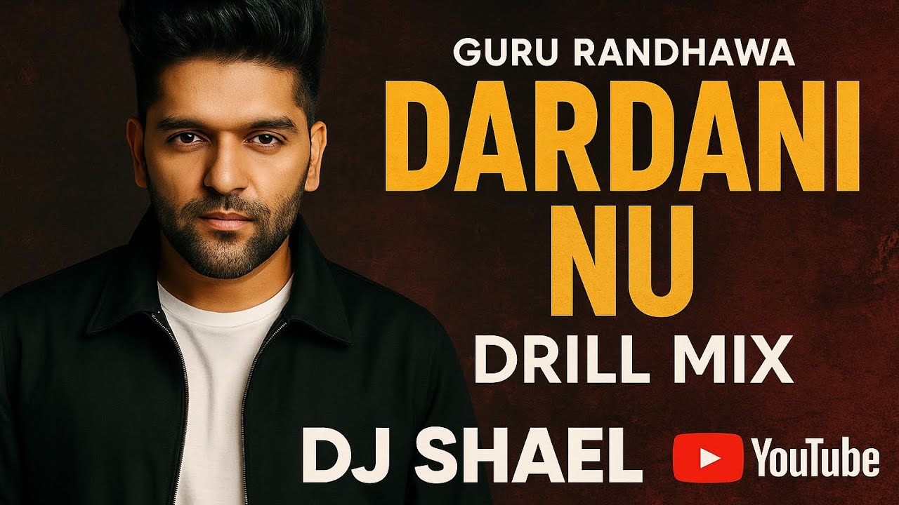 DARDAN NU GURU RANDHAWA DRILL MIX DJ SHAEL