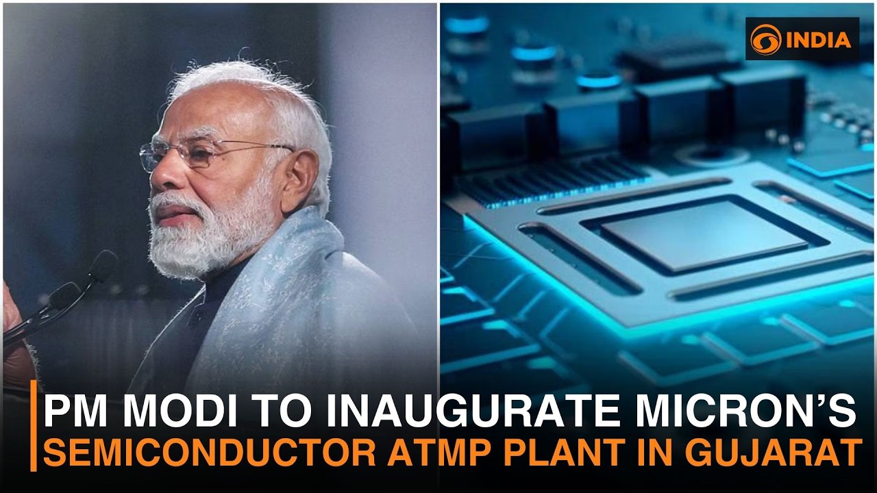 PM Modi to inaugurate Micron’s semiconductor ATMP plant in Gujarat & more news | DD India Live