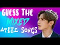 [KPOP GAME] GUESS MIXED ATEEZ SONGS