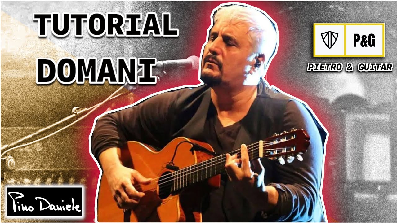 TUTORIAL 'Domani' - Pino Daniele