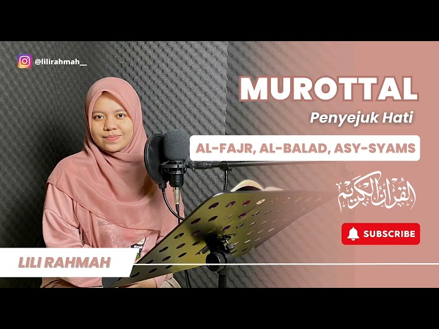 IRAMA JIHARKA || SURAH AL-FAJR, AL-BALAD, ASY-SYAMS || LILI RAHMAH #juz30 #pengantartidur #jiharkah class=