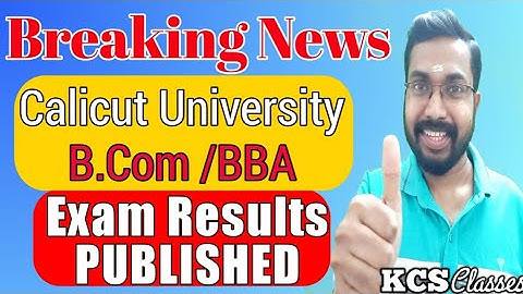 Calicut University Bcom/BBA 3rd Semester Exam Results Published|Breaking News