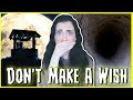 Why You Should NEVER Make A Wish At A Wishing Well