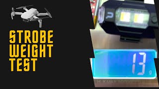 DJI mini 2 | How Much Do Strobes Weigh??
