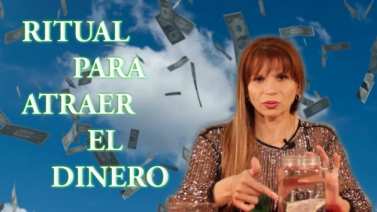 RITUAL PARA ATRAER EL DINERO - YouTube