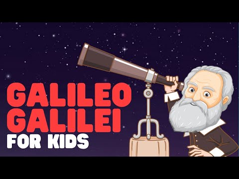 Galileo Galilei for Kids | Learn about this famous scientist and mathematician