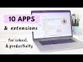 10 Apps &amp; Extensions for School &amp; Productivity all students need! 🖥