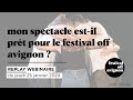 Mon spectacle estil prt pour le festival off avignon 