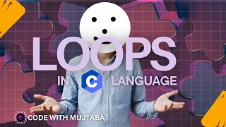 Learn C Language Loop Techniques: While, Do while, For