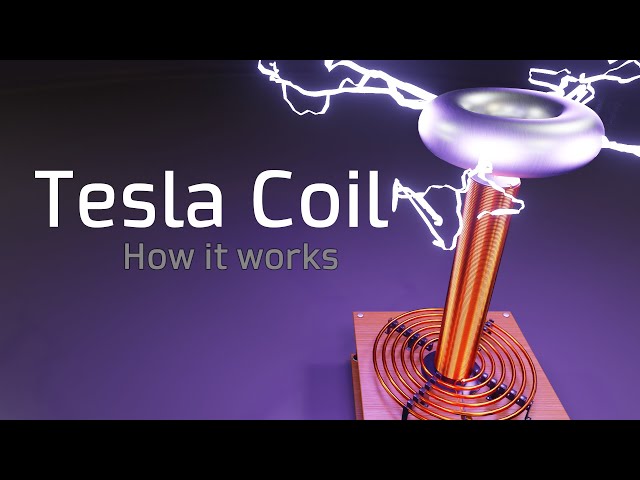 How a Tesla Coil Works ⚡ How to Make a Tesla Coil ⚡ Nikola Tesla