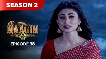 Naagin Drama Serial | Season 2 | EPISODE 18 | Best Drama 2025