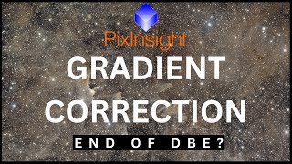 PixInsight Gradient Correction Tool - Tips, Tricks, and Examples. Net Worth