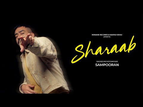 SHARAAB OFFICIAL VIDEO SAMPOORAN EXCEL MUSIC NEW PUNJABI SONG 2025