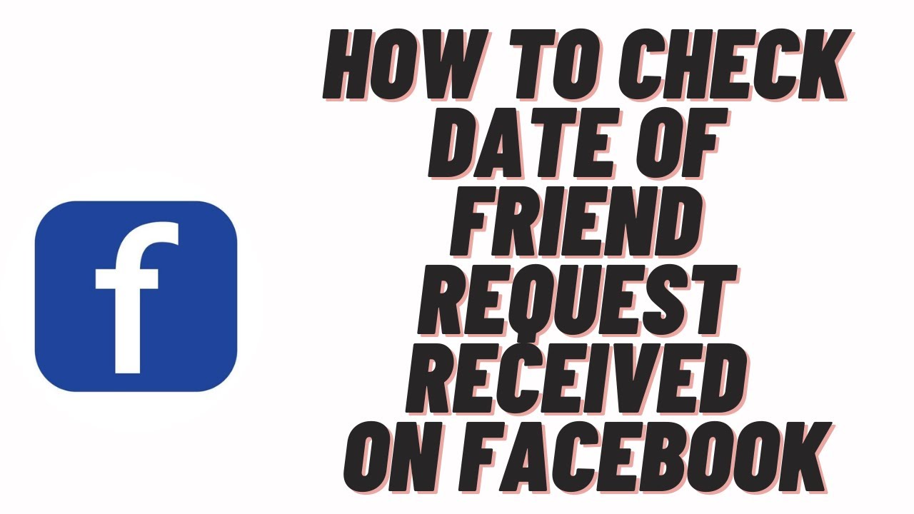 How To Check Date Of Friend Request Received On Facebook how To See All how-to-check-date-of-friend-request-received-on-facebook-how-to-see-all