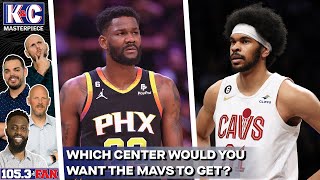 Would You Rather Have Deandre Ayton Or Jarrett Allen On The Mavericks? | K&C Masterpiece