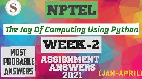 The Joy of Computing using Python|| WEEK-2 Quiz Assignment answers 2021||NPTEL||#SKumarEdu