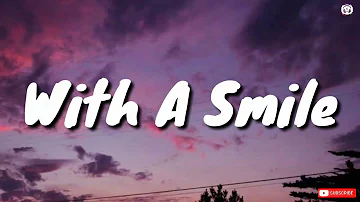 WITH A SMILE // SOUTH BORDER (Lyrics)