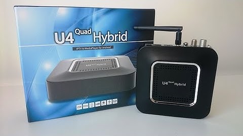 U4 Quad Hybrid Android TV Box with DVB-T2/T/C and DVB-S2 Tuner Unboxing (Video)