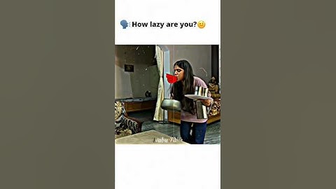 🗣️ How lazy are you?