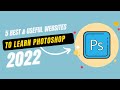 5 Useful Websites You Need To Learn Photoshop In 2022