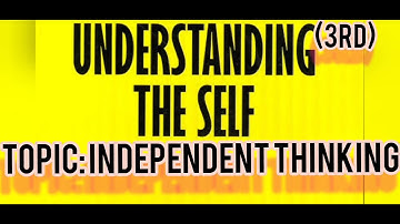 Understanding the self //Topic: Independent thinking#bedsubjects#anu&yvu-1stsem