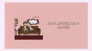 JAVES - Day After Day (Official Lyric Video)