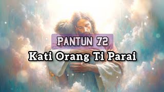 Pantun 72 Iban - Kati Orang Ti Parai | Pantun Pemati (In memory of late Revd. Winston Sokim)