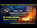 How LLMs understand Context - Self-attention explained simply. AI made Simple (Beginner friendly)