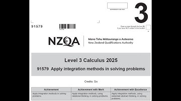 2025 NCEA Level 3 Integration Calculus  FULL Exam Walkthrough AS 91579