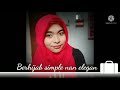 Tutorial hijab segi empat mudah