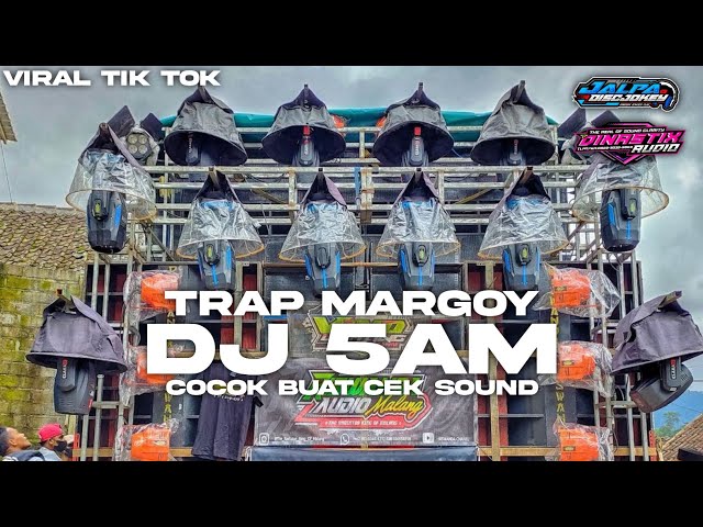 DJ 5AM TRAP MARGOY JINGGLE DINASTIX AUDIO VIRAL TIK TOK ||JALPA DISCJOKEY class=